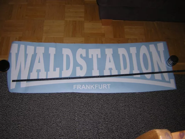 Rarität Eintracht Frankfurt Aufkleber Groß ca. 120 X 40 CM, Waldstation, Ultra??