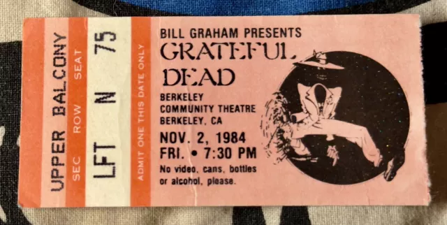 Grateful Dead - November 2 1984 - Berkeley Community Theatre Calif. - Ticket