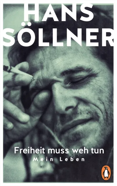 Freiheit muss weh tun Hans Söllner