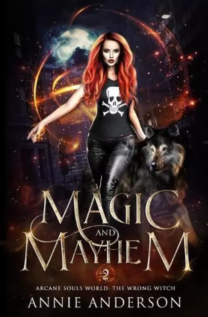 Magic and Mayhem: Arcane Souls World by Annie Anderson (English) Paperback Book