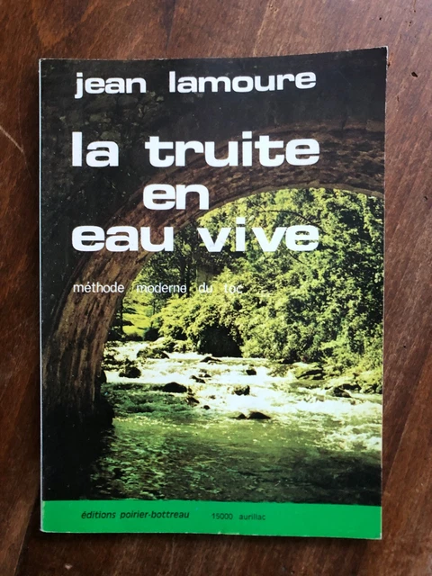 Livre Ancien : "À La Mouche, Sur Les Cours D’eau Du Gévaudan" Par Charles De Vazeilles