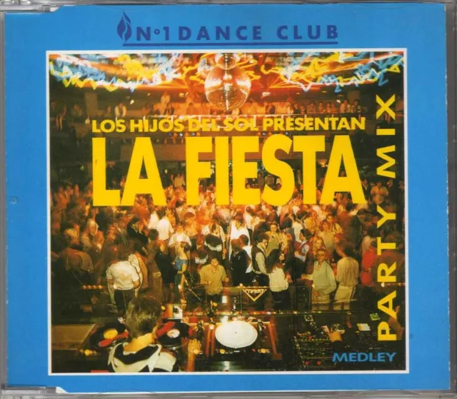 Los Hijos Del Sol - La Fiesta (Party Mix) (Medley) - CDM - 1993 - Eurohouse 3TR