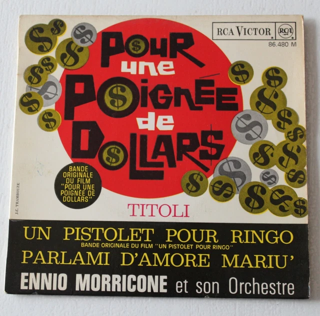 Pour une poignée de dollars + 3  - Ennio Morricone, BO du film , EP - 45 tours