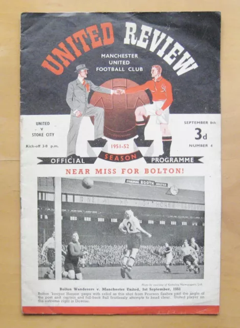 MANCHESTER UNITED v STOKE CITY 1951/1952 *Good Condition Football Programme*