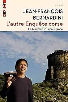 L'autre enquête corse : Le Trauma Corsica-France von Nou... | Buch | Zustand gut