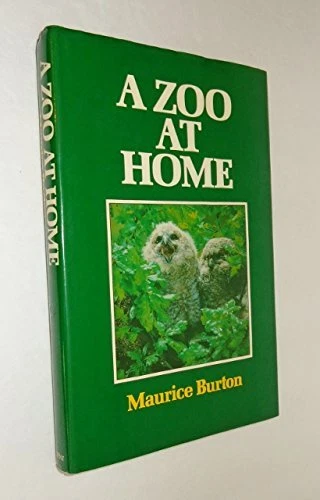 Zoo at Home By Maurice Burton