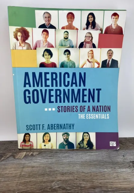 American Government Stories of a Nation The Essentials by Scott F. Abernathy