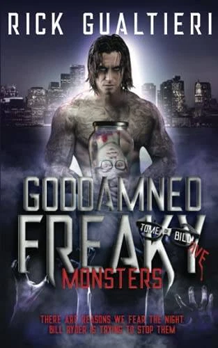 Goddamned Freaky Monsters (The Tome of Bill) (Volume 5) - Paperback - GOOD