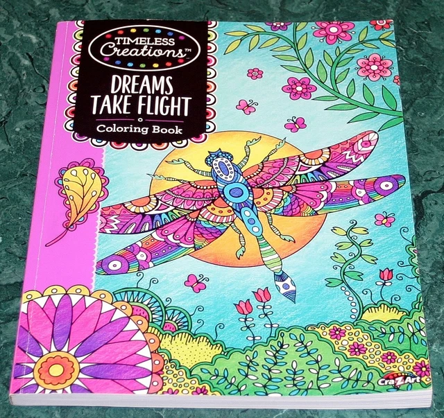DREAMS TAKE FLIGHT Coloring Book Timeless Creations by CraZart New