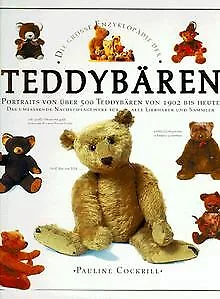 Die große Enzyklopädie der Teddybären von Cockrill,... | Buch | Zustand sehr gut