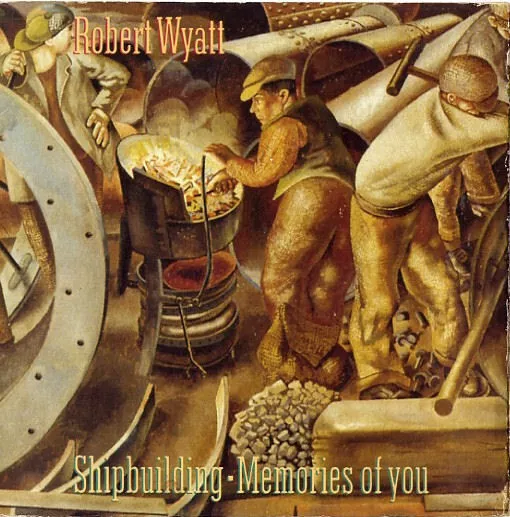 Robert Wyatt - Shipbuilding / Memories Of You - Used Vinyl Record 7 - K5783z