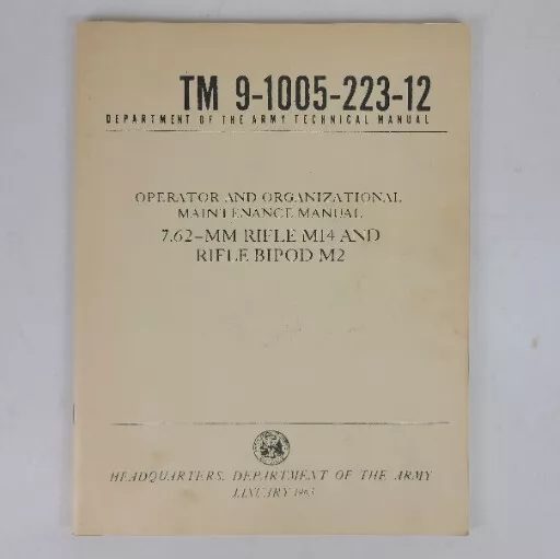 Dept of ARMY Technical Manual for 7.62mm M14 Rifle 9-1005-223-12 1963