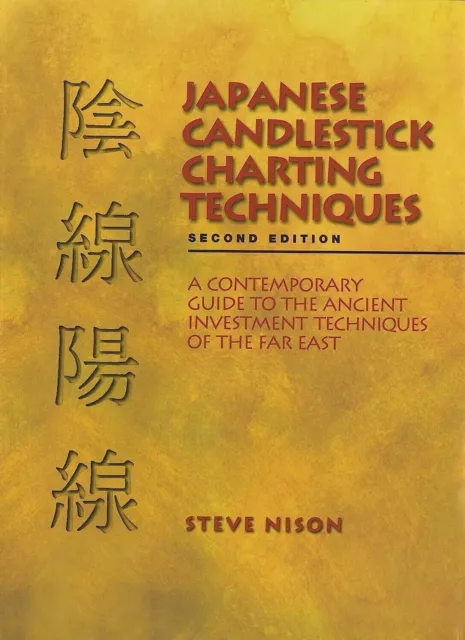 Japanese Candlestick Charting Techniques by Steve Nison - FREE SHIPPING