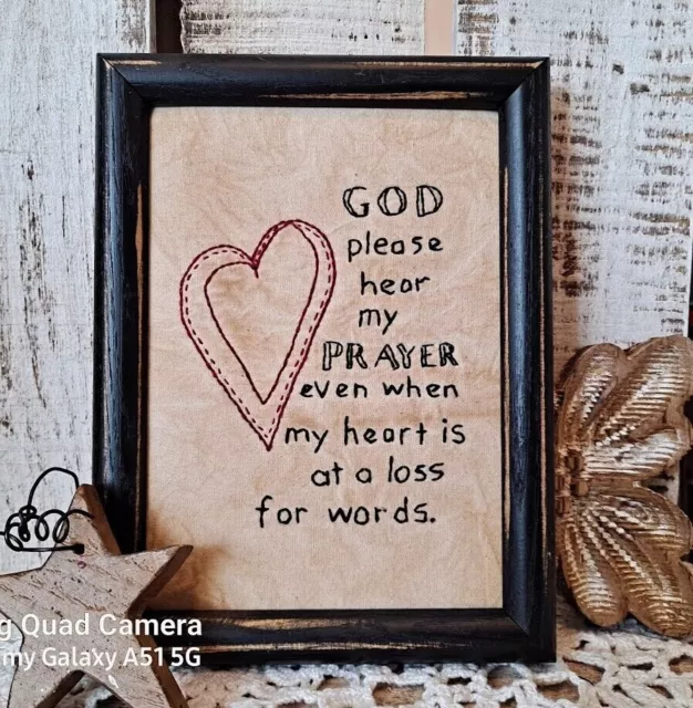 Primitive country stitchery "God please hear my prayer...." 5 x7 Home decor