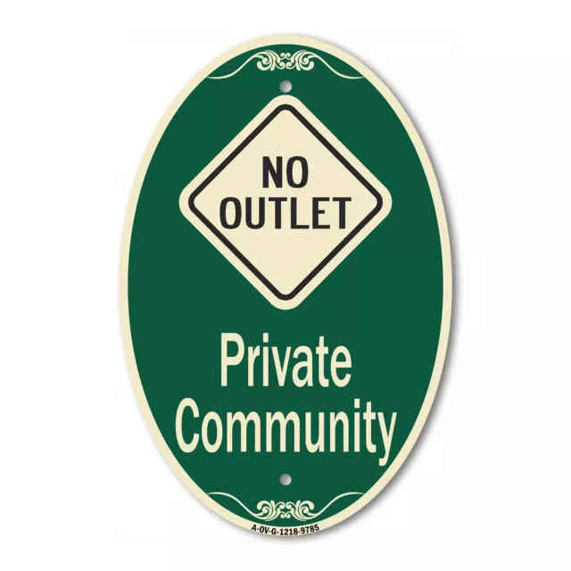 Designer Series Oval - Private Community With No Outlet Symbol