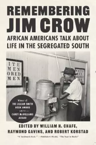 William H. Chafe Remembering Jim Crow (Poche)