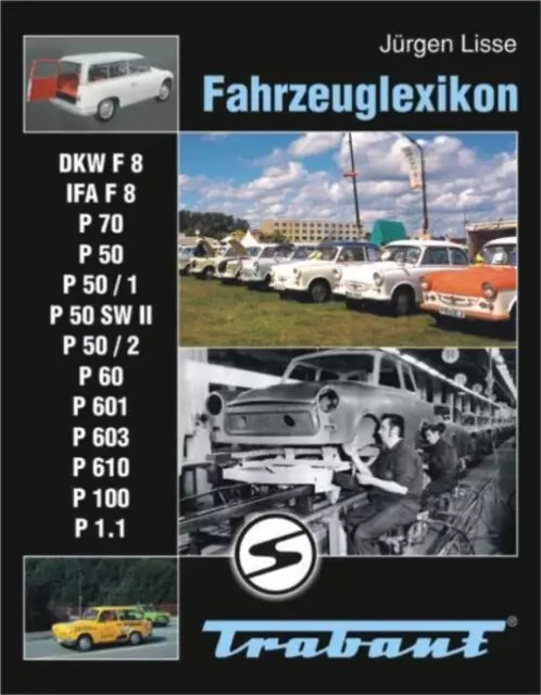 Fahrzeuglexikon Trabant | Jürgen Lisse | Buch | 208 S. | Deutsch | 2010