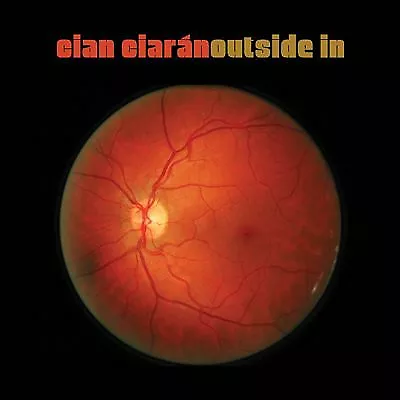 Cian Ciaran : Outside In Vinyl***NEW*** Highly Rated eBay Seller Great Prices