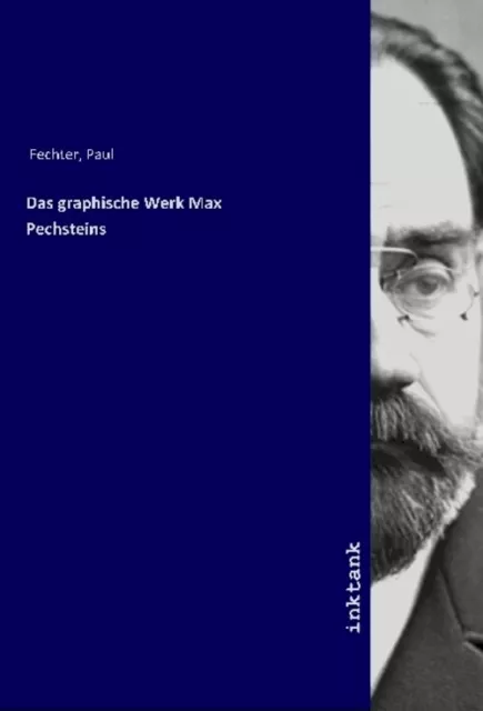 Das graphische Werk Max Pechsteins Paul Fechter Taschenbuch Deutsch