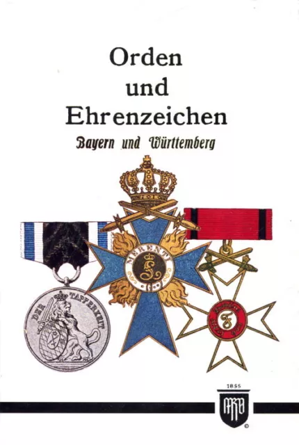 Orden und Ehrenzeichen - Bayern und Württemberg (M. Ruhl)
