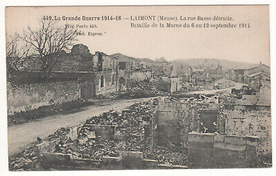 CPA 55 - LAIMONT : LA RUE BASSE DÉTRUITE - 6-11 Sept. 1914 (MEUSE) - NON ÉCRITE