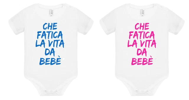 Body bimbo bimba bambino bambina che fatica la vita da bebè neonato idea regalo