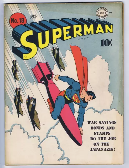 Superman #18 DC Pub 1942 CLASSIC Fred Ray War COVER ! BOOK IS NOT IN CGC HOLDER.