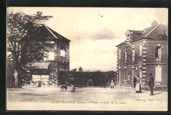 CPA Saint-Sulpice, Poste et Café de la Gare