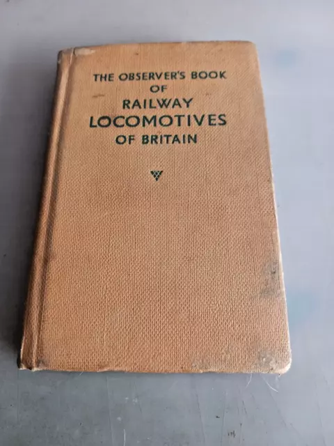 1957 The Observer's Book of Railway Locomotives Britain - Steam Trains Rail