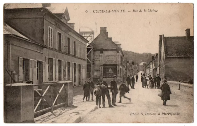 CPA 60 - CUISE-LA-MOTTE(Oise) - 6. Rue de la Mairie (animée)