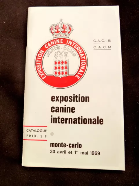 1929 - MONACO - EXPOSITION CANINE  INTRENATIONALE - catalogue - 100 pages