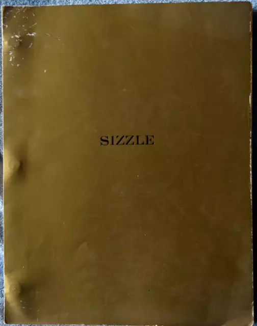 1981 " Sizzle " Original Revised Shooting Script