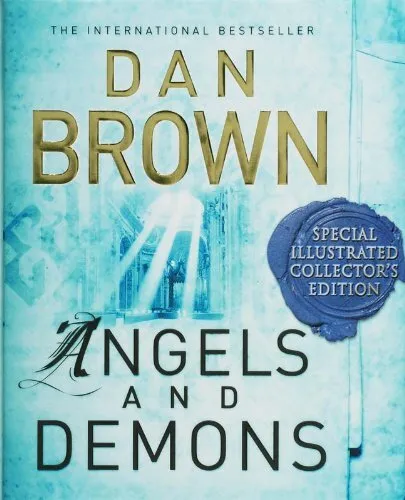 Angels and Demons: Special Illustrated Collector's Edi... by Brown, Dan Hardback
