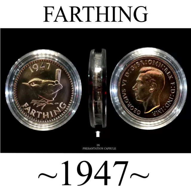 1947 Farthing. Polished In Capsule Ideal Birthday Gifts, Presents, Celebrations