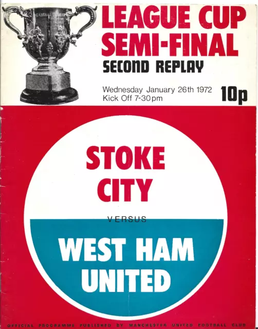 Stoke City v West Ham United 1972 FL Cup Semi Final replay @ Manchester United