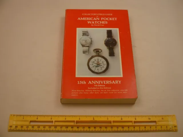 Book 2,508 - Collector’s Price Guide to American Pocket watches 7th Edition