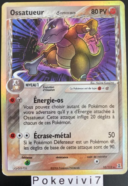 Pokemon Card OSSATURER 10/113 Holo Block EX Species DELTA FR
