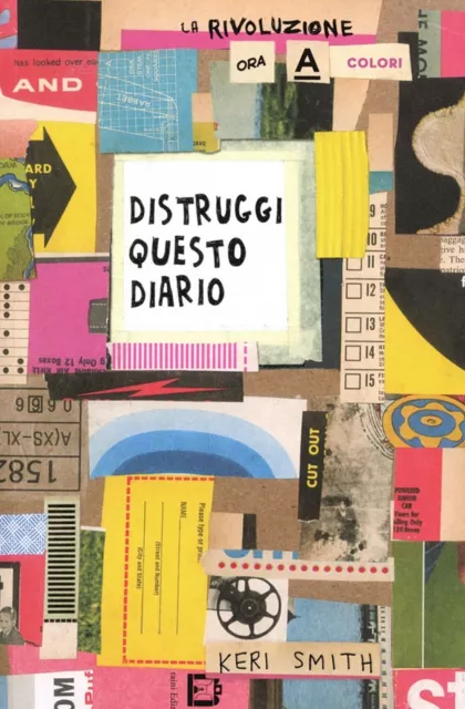 Distruggi questo diario (ora a colori) - Smith Keri