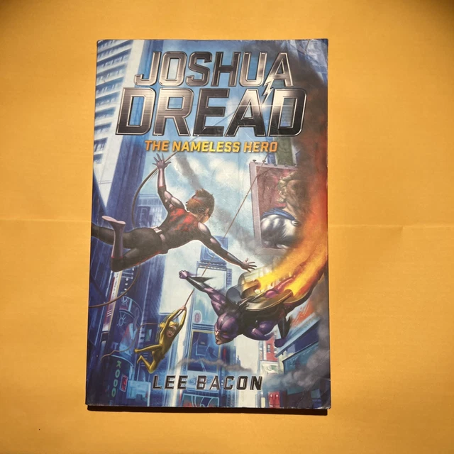 The Nameless Hero (Joshua Dread) by Bacon, Lee