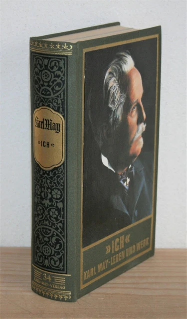"Ich" Karl May - Leben und Werk. Gesammelte Werke Band 34. Bamberg.