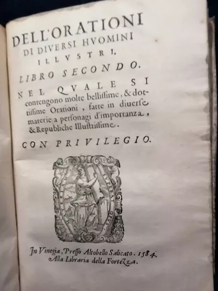 (RARE FIVE HUNDRED) SINSOVIN, Francis. DELLE ORATIONI... Venice, 1584. 2