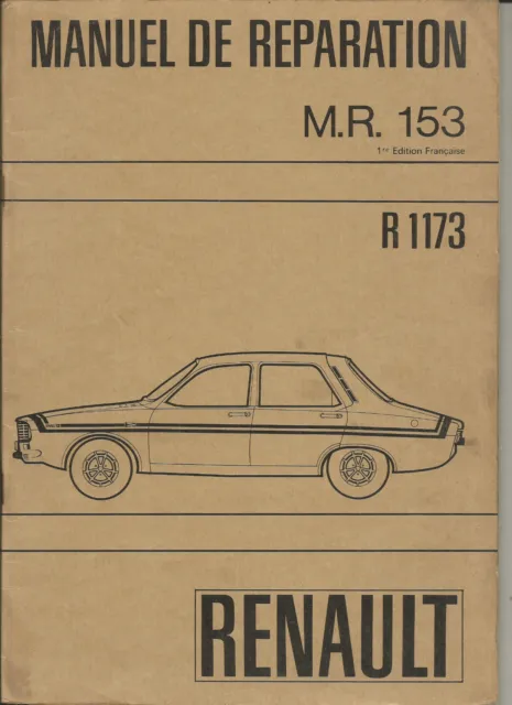 Renault - Mr 153 - R12 Gordini - 1971 / Manuel Reparation Constructeur Atelier