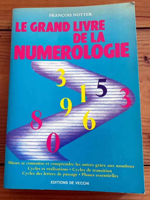 Le grand livre de la numérologie par François Notter (2002)