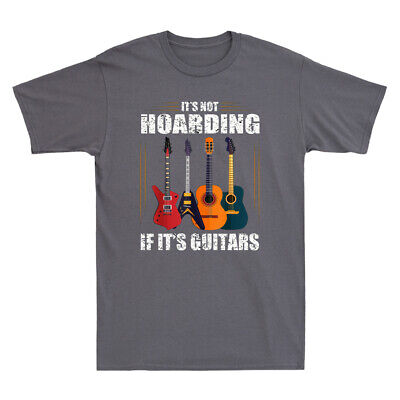 It's Not Hoarding If It's Guitars Funny Musicians Gift Vintage Men's T-shirt Tee
