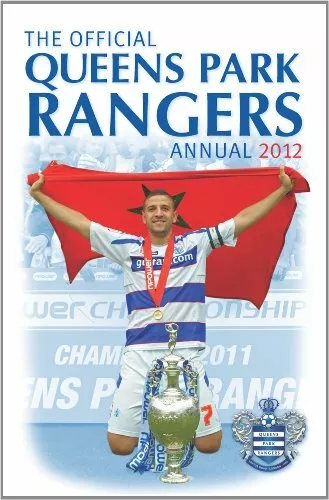 Official Queens Park Rangers FC Annual 2012 (Annuals 2012)-Francis Atkinson