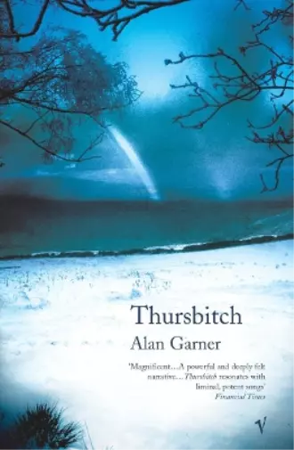 Alan Garner Thursbitch (Poche)