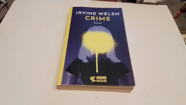 CRIME - WELSH IRVINE - Guanda, 5f25 CRIME - WELSH IRVINE - Guanda, 5f25