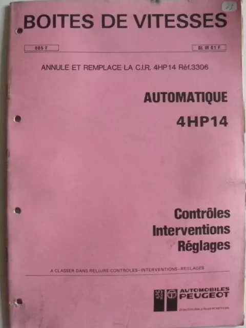 Manuel PEUGEOT boite de vitesses automatique 4HP14 ref 005