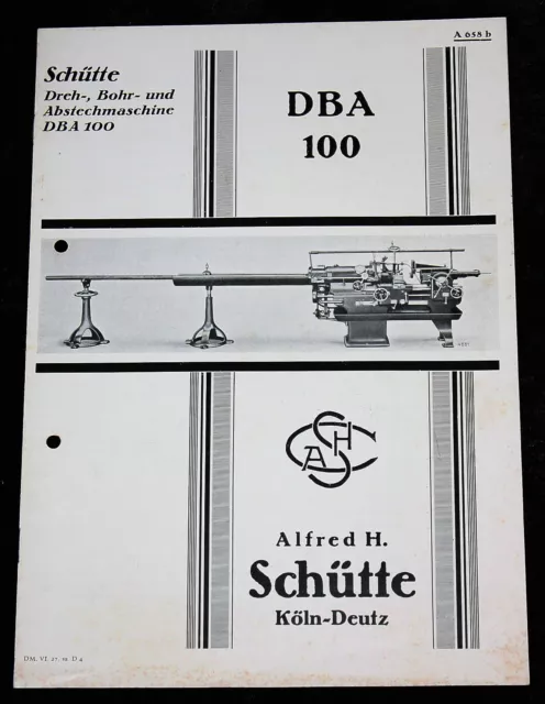 Schütte ,Dreh-,Bohr - und Abstech Maschine DBA 100, alter Prospekt