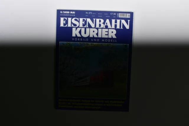Eisenbahn-Kurier Magazin Mai 2020 Nr. 572 Vorbild und Modell